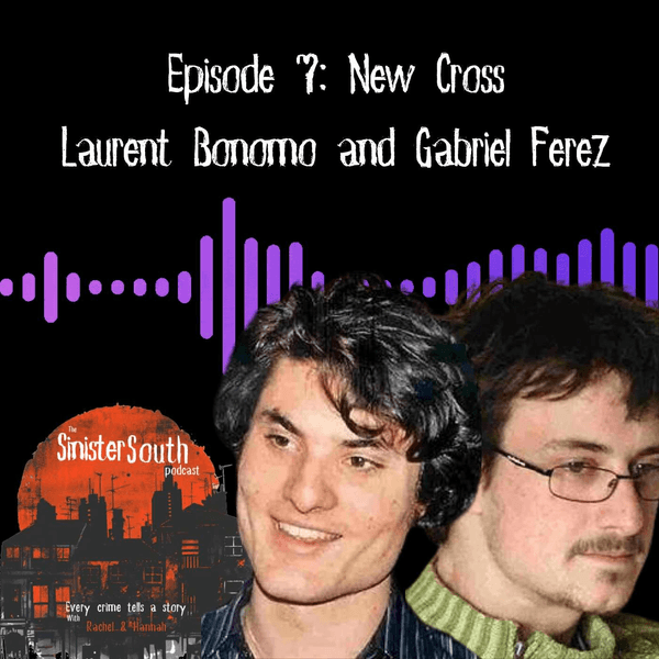 The New Cross murders: Laurent Bonomo and Gabriel Ferez
